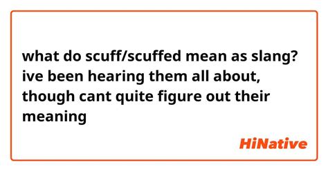 what is scuff|scuffed slang.